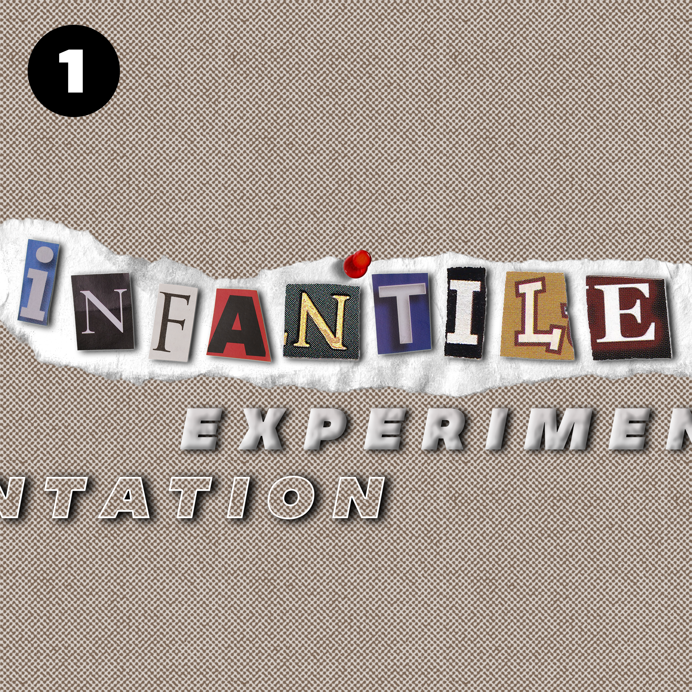 cover for my zine titled 'infantile experiemntation'